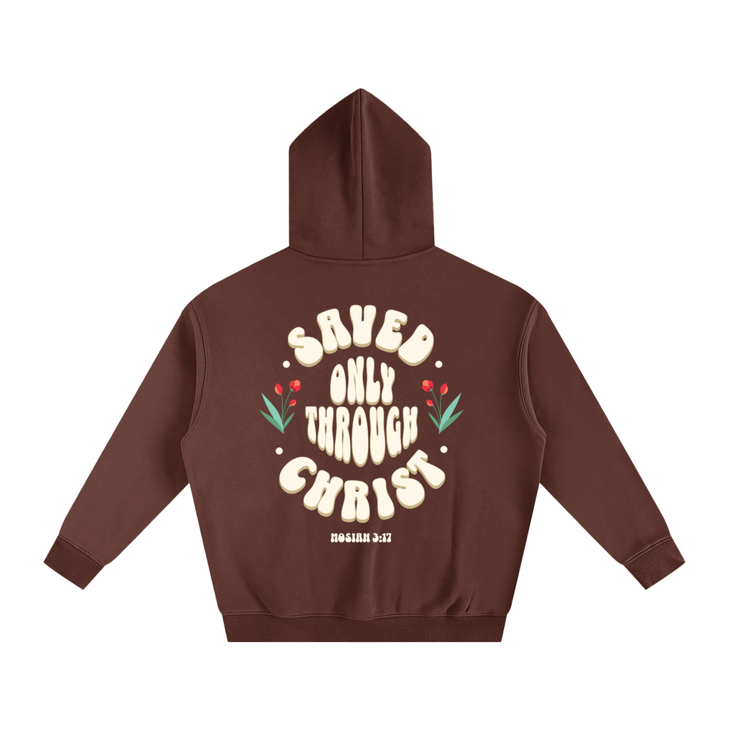 "Saved Only Through Christ" Oversized Fleece Hoodie