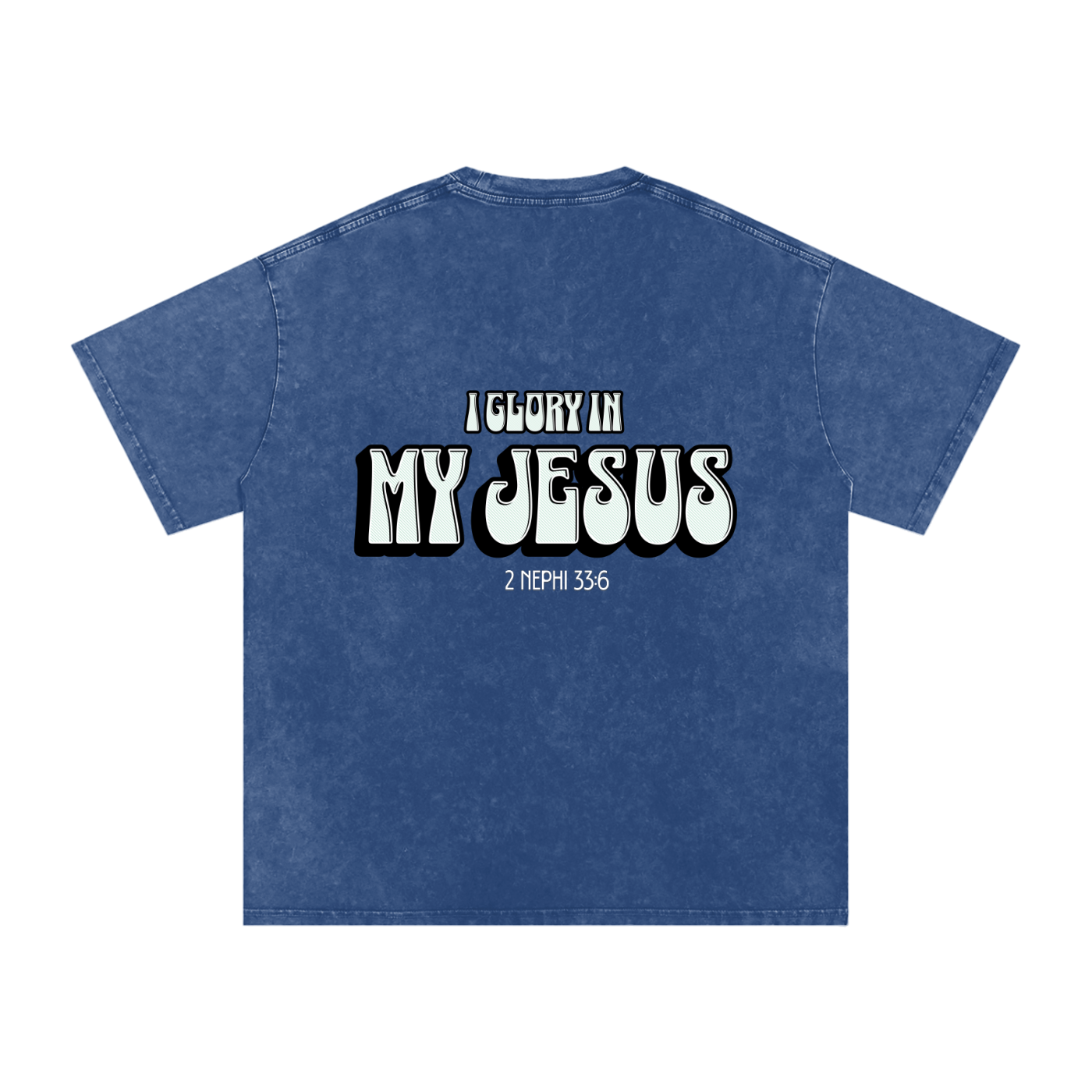 "I Glory In My Jesus" Oversized Washed 100% Cotton Tee