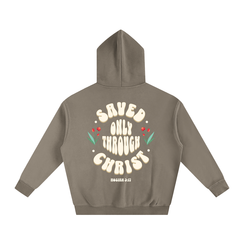 "Saved Only Through Christ" Oversized Fleece Hoodie