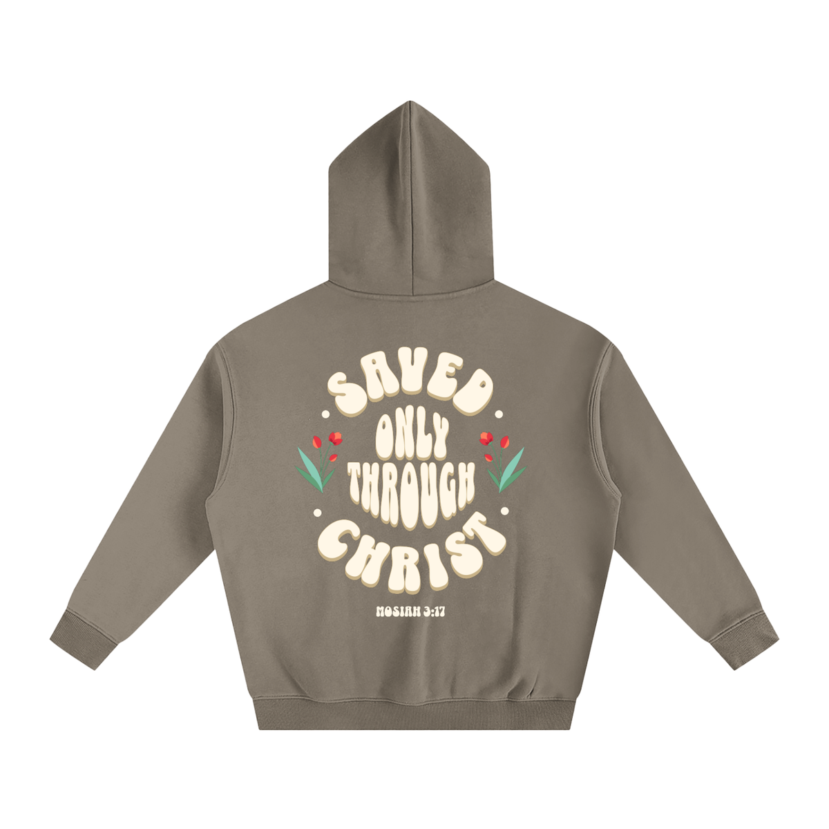 "Saved Only Through Christ" Oversized Fleece Hoodie