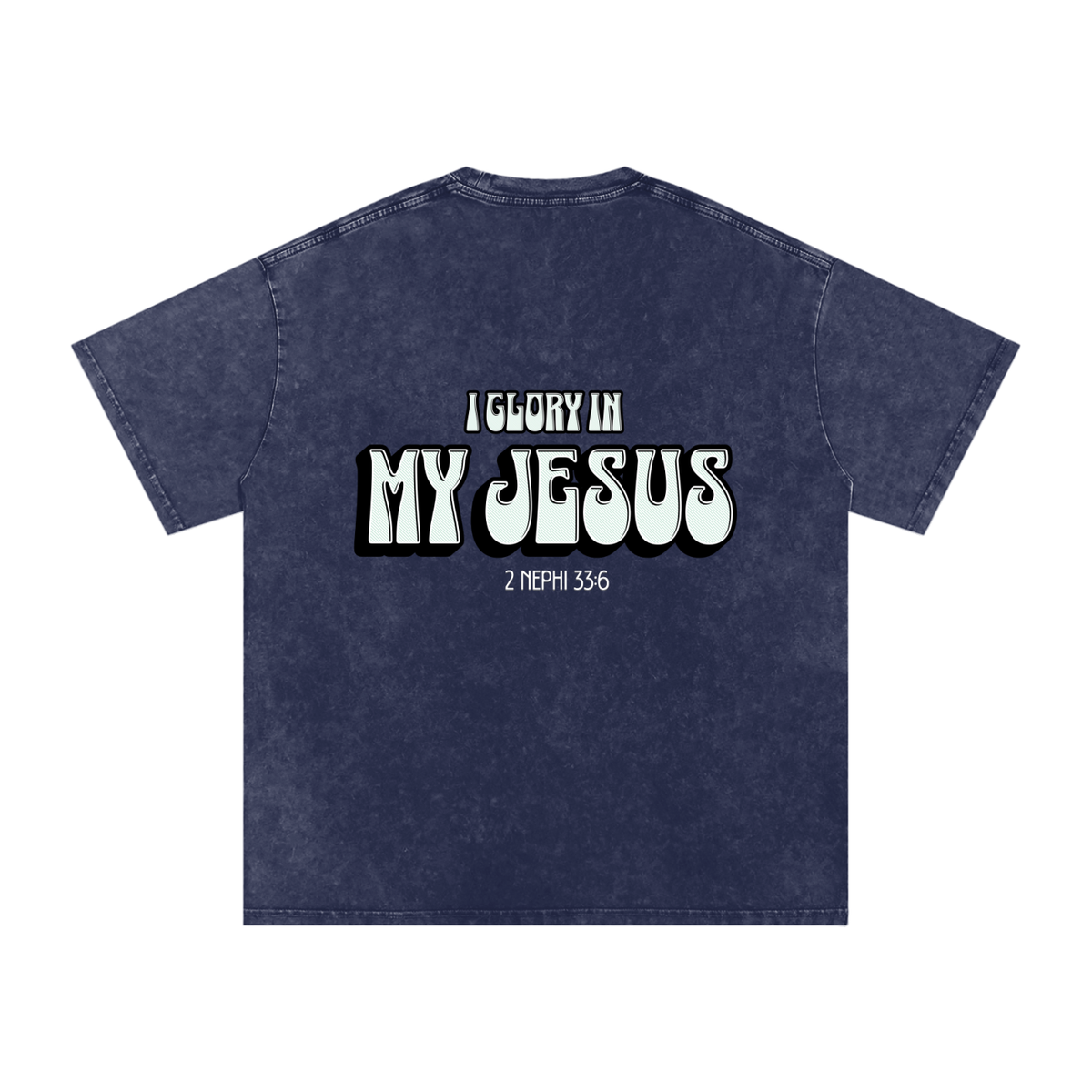 "I Glory In My Jesus" Oversized Washed 100% Cotton Tee