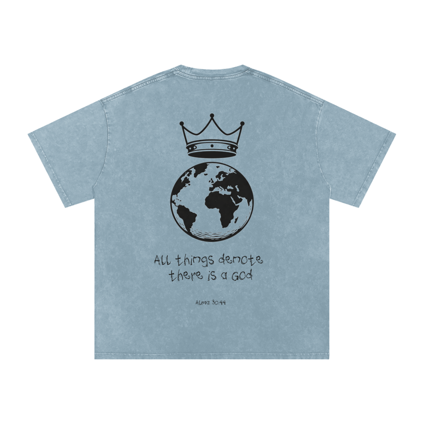 "All Things Denote Their Is A God" Oversized Washed 100% Cotton Tee