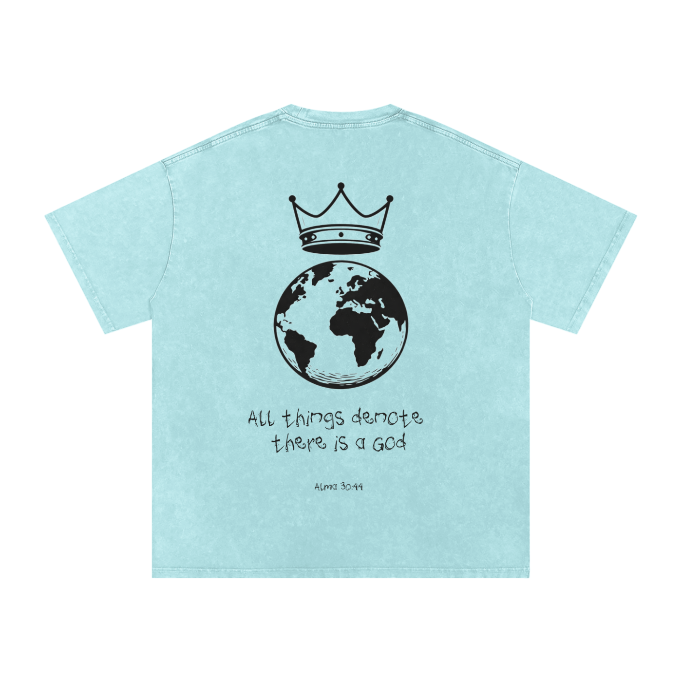 "All Things Denote There Is A God" Oversized Washed 100% Cotton Tee