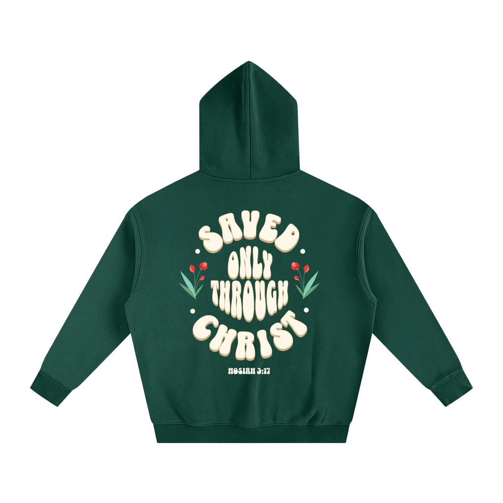 "Saved Only Through Christ" Oversized Fleece Hoodie